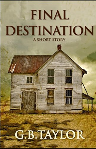 FINAL DESTINATION: A Short Story