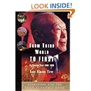From Third World to First: The Singapore Story - 1965-2000