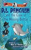 P.I. Penguin and the Case of the Missing Bottle