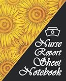 Nurse Report Sheet Notebook: Assessment Report