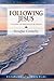 Following Jesus (LifeGuide Bible Studies)