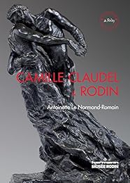 Camille Claudel & Rodin