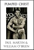 Pumped Chest: Fired Up Body Series - Vol 2: Fired Up Body by 