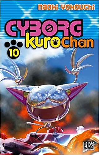 Cyborg Kurochan Tome 10 By Yokouchi Naoki 9782845994638 Amazon Com Books