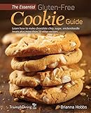 The Essential Gluten-Free Cookie Guide by Brianna Hobbs, Triumph Dining