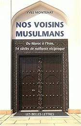 Nos voisins musulmans