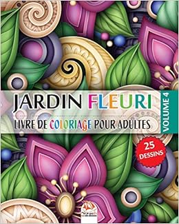Jardin Fleuri 4 Livre De Coloriage Pour Adultes 25