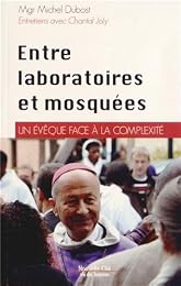 Entre laboratoires et mosquées