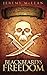 Blackbeard's Freedom: Book 1 of: The Voyages of Queen Anne's Revenge by Jeremy McLean