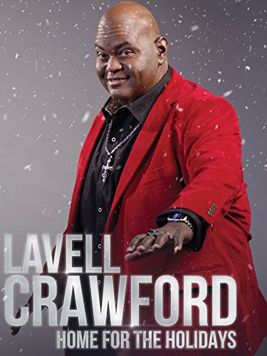 Lavell Crawford: Home For The Holidays