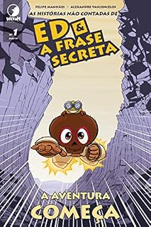 Livro As Histórias não contadas de Ed e a Frase Secreta: A Jornada Começa!
