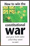 How to Win the Constitutional War and Give Both Sides What They Want