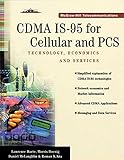 CDMA IS-95 for Cellular and PCS: Technology, Applications, and Resource Guide: Technology, Applications and Resource Guide (McGraw-Hill Telecommunications) by 