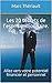 Les 20 secrets de l'esprit millionnaire.: Allez vers votre potentiel financier et personnel (French by Marc Thériault