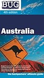 Bug Australia: The Backpackers' Ultimate Guide (Bug: the Backpackers' Ultimate Guide Series) by Tim Uden