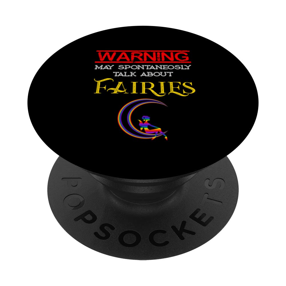 Fantasy Warning May Spontaneously Talk About Fairies PopSockets Swappable PopGrip