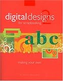 Digital Designs For Scrapbooking #2 (Simple Scrapbooks) by