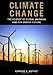 Climate Change: The Science of Global Warming and Our Energy Future