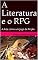Livro A Literatura e o RPG: A Arte como um Jogo de Ficção