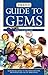 Firefly Guide to Gems by Cally Oldershaw