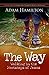 The Way: Walking in the Footsteps of Jesus