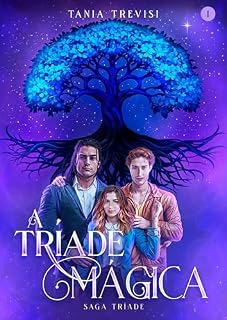 Livro A Tríade Mágica: Saga Tríade Vol. 1
