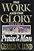 Praise to the Man: 6 (Work and the Glory) by 