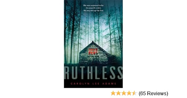 Amazon Com Ruthless Ebook Carolyn Lee Adams Kindle Store