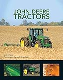 John Deere Tractors by Scott Webb, Andy Kraushaar