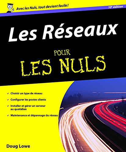 Download Les Réseaux Pour les Nuls (INFORMATIQUE) (French Edition)