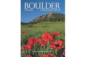 Boulder, Colorado: A Photographic Portrait