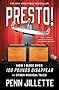 Presto!: How I Made Over 100 Pounds Disappear and Other Magical Tales