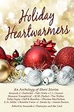 Holiday Heartwarmers: An Anthology of Short Stories