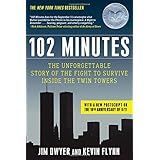 102 Minutes: The Unforgettable Story of the Fight to Survive Inside the Twin Towers