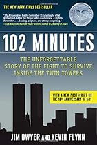 102 Minutes: The Unforgettable Story of the Fight to Survive Inside the Twin Towers