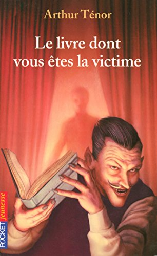 [D.O.W.N.L.O.A.D] Le livre dont vous êtes la victime (Pocket Jeunesse t. 1) (French Edition)<br />ZIP