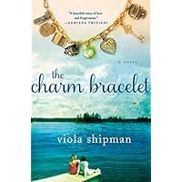 The Charm Bracelet: A Novel (The Heirloom Novels)