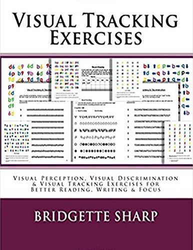 !B.E.S.T Visual Tracking Exercises: Visual Perception, Visual Discrimination & Visual Tracking Exercises for<br />[T.X.T]