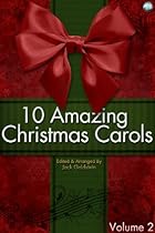 10 Amazing Christmas Carols - Volume 2 (Carols for Everyone)