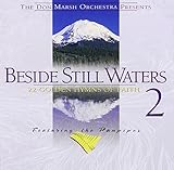 Beside Still Waters Volume Two - 22 Golden Hymns of Faith
