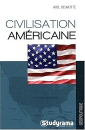 La  civilisation américaine