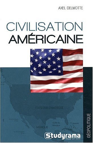 La  civilisation américaine