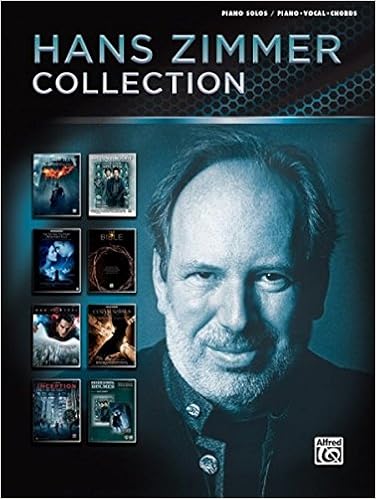 Hans Zimmer Collection: Piano Solo & Piano/Vocal, by Hans Zimmer Hans Zimmer Collection: Piano Solo & Piano/Vocal, by Hans Zimmer