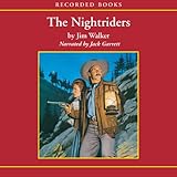 The Nightriders by Jim Walker, Walter Krochmal