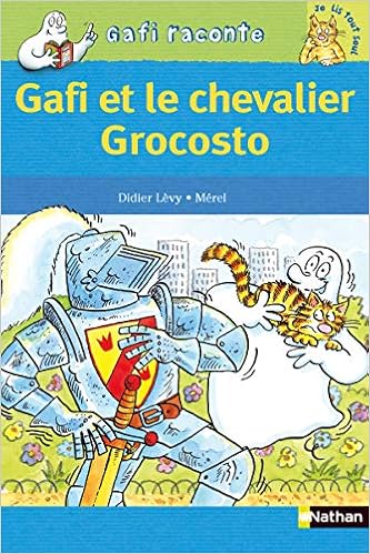 gafi-raconte-gafi-et-le-chevalier-grocosto