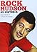 Rock Hudson : su historia by 