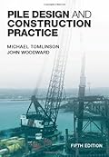Pile Design and Construction Practice, Fifth Edition