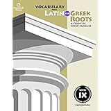 Vocabulary from Latin and Greek Level IX