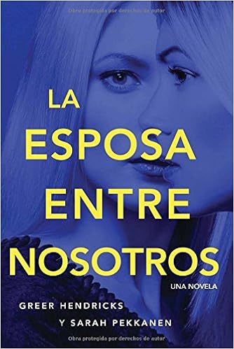 Amazon Com Esposa Entre Nosotros 9780718096823 Hendricks Greer Pekkanen Sarah Books