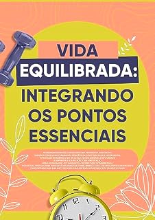 Livro Vida Equilibrada Integrando os Pontos Essenciais
